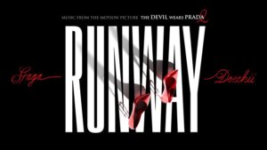 Lady Gaga x Doechii จูงมือเดินแบบสับ ๆ เริ่ด ๆ กับเพลง “Runway” ได้ Bruno Mars ร่วมแต่งเพลงประกอบ The Devil Wears Prada 2