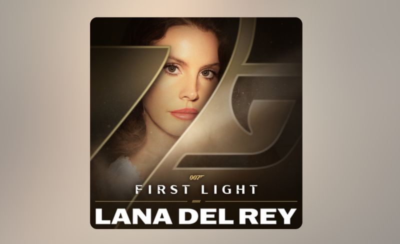 เซอร์ไพรส์! Lana Del Rey ปล่อยเพลงใหม่ “First Light” ประกอบวิดีโอเกม 007 First Light
