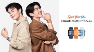 หัวเว่ยเปิดขาย HUAWEI WATCH FIT 5 Series ราคาเริ่มต้น 4,990 บาท ชวน “จิมมี่-ซี” จุดประกายไลฟ์สไตล์สายเฮลท์ตี้ ในกิจกรรมเอ็กซ์คลูซีฟ 16 พ.ค. นี้!