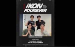 iKON ชวน iKONIC ชาวไทยร่วมสร้างความทรงจำสุดประทับใจใน “iKON FOUREVER WORLD TOUR IN THAILAND” 4 ก.ค.นี้