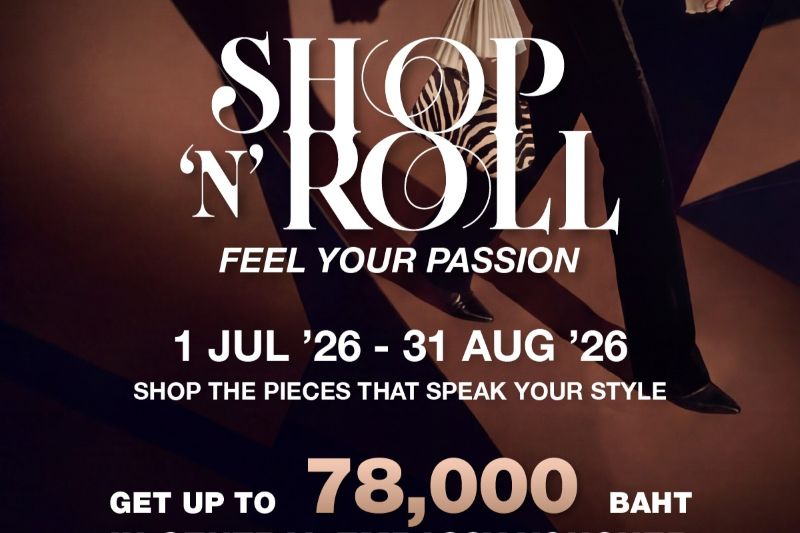 ทุกการเลือกช้อป…ต่อยอดความคุ้มค่าในแบบที่ใช่ กับ “CENTRAL EMBASSY SHOP ‘N ROLL 2026: FEEL YOUR PASSION” ตั้งแต่ 1 ก.ค. 69 – 31 ส.ค. 69 ณ เซ็นทรัล เอ็มบาสซี