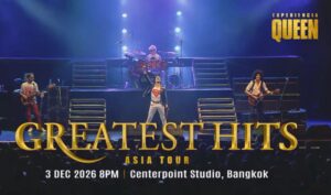 นับถอยหลังความมันส์! ‘Experiencia Queen’ ชวนชาวร็อกร่วมสร้างตำนาน 3 ธ.ค. นี้ เปิดขายบัตรแล้ว จับจองด่วนก่อนเต็ม
